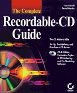 The Complete Recordable CD Guide: With CDROM