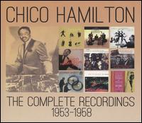 The Complete Recordings, 1953-1958 - Chico Hamilton