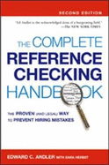 The Complete Reference Checking Handbook: The Proven (and Legal) Way to Prevent Hiring Mistakes