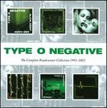 The Complete Roadrunner Collection 1991-2003 - Type O Negative