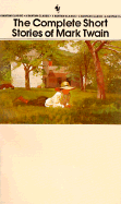 The Complete Short Stories of Mark Twain