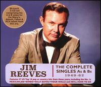 The Complete Singles: As & Bs 1949-62 - Jim Reeves