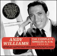 The Complete Singles A's & B's: 1954-62 - Andy Williams
