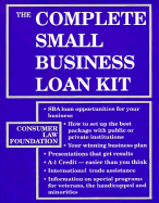 The Complete Small Business Loan Kit
