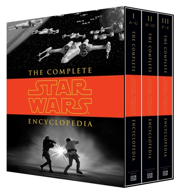 The Complete Star Wars(r) Encyclopedia - Sansweet, Stephen J, and Hidalgo, Pablo, and Vitas, Bob