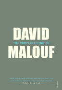 The Complete Stories - Malouf, David