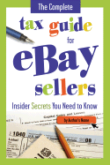 The Complete Tax Guide for E-Commerce Retailers Including Amazon and Ebay Sellers: How Online Sellers Can Stay in Compliance with the IRS and State Tax Laws-- With Companion CD-ROM - Maeda, Martha