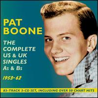 The Complete US & UK Singles As & Bs 1953-62 - Pat Boone
