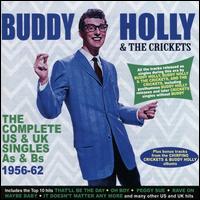 The Complete US & UK Singles As & Bs 1956-1962 - Buddy Holly & the Crickets