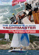 The Complete Yachtmaster: 8th edition