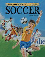 The composite guide to soccer