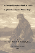 The Composition of the Book of Isaiah in the Light of History and Archaeology