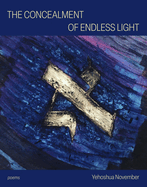 The Concealment of Endless Light