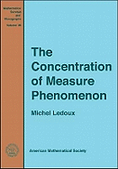 The Concentration of Measure Phenomenon