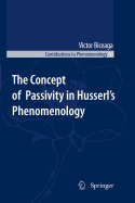 The Concept of Passivity in Husserl's Phenomenology