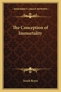 The Conception of Immortality