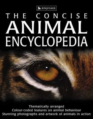 The Concise Animal Encyclopedia - Burnie, David