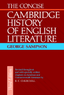 The Concise Cambridge History of English Literature - Sampson, George, and Churchill, R C (Editor)