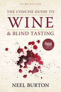 The Concise Guide to Wine and Blind Tasting, third edition