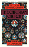 The Concise Oxford Dictionary of the Christian Church