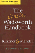 The Concise Wadsworth Handbook - Kirszner, Laurie G, Professor, and Mandell, Stephen R, Professor