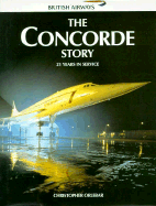 The Concorde Story: Sixth Edition - Orlebar, Christopher