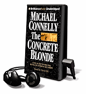 The Concrete Blonde - Findaway World, and Connelly, Michael, and Hill, Dick