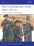 The Confederate Army 1861-65 (1): South Carolina & Mississippi
