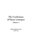 The Confessions of Harry Lorrequer: V1