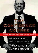 The Confidence Course - Anderson, Walter