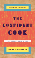 The confident cook : basic recipes and how to build on them