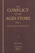 The Conflict of the Ages Story, Vol. I.: Adam and Eve Through King David
