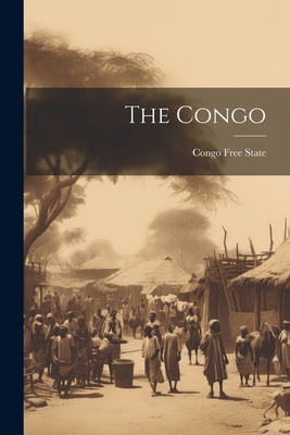 The Congo - Congo Free State (Creator)