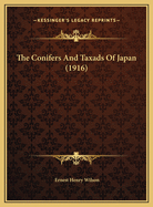 The Conifers and Taxads of Japan (1916)