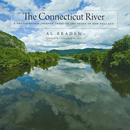 The Connecticut River: A Photographic Journey Into the Heart of New England