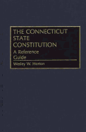 The Connecticut State Constitution: A Reference Guide