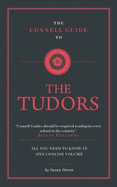 The Connell Guide to the Tudors