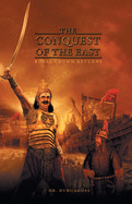The Conquest of the East: Royal Crown Returns
