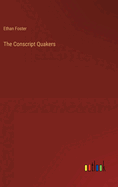 The Conscript Quakers