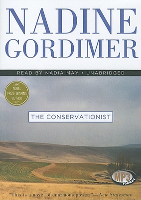 The Conservationist - Gordimer, Nadine, and McCaddon, Wanda (Read by)