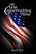The Conservative Mind: From Burke to Eliot