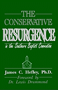 The Conservative Resurgence in the Southern Baptist Convention
