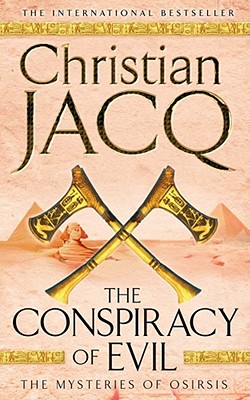 The Conspiracy of Evil - Jacq, Christian