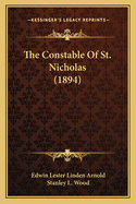 The Constable of St. Nicholas (1894)