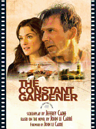 The Constant Gardner: The Shooting Script