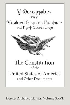 The Constitution of the United States of America (Deseret Alphabet edition) - Jenkins, John H