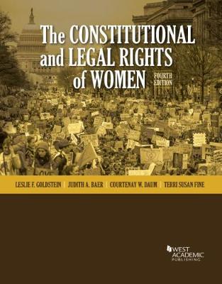 The Constitutional and Legal Rights of Women - Goldstein, Leslie F., and Baer, Judith A., and Daum, Courtenay W.