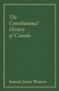 The constitutional history of Canada
