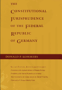 The Constitutional Jurisprudence of the Federal Republic of Germany, 2nd Ed.