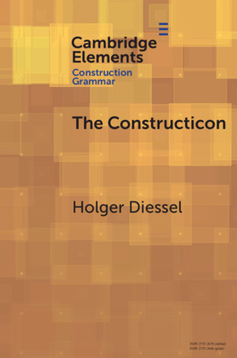 The Constructicon: Taxonomies and Networks - Diessel, Holger
